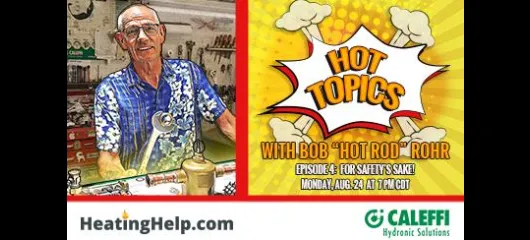 Hot Topics with Hot Rod - EPISODE 4:  For Safety's Sake!