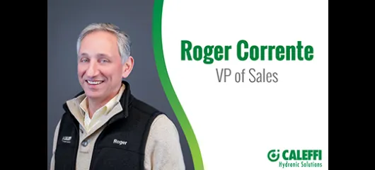 Roger Corrente Appointed  Caleffi Vice President, Sales