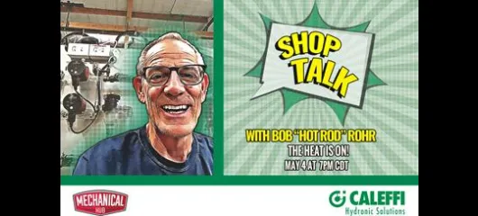 Shop Talk with Bob "Hot Rod" Rohr:  Episode 4